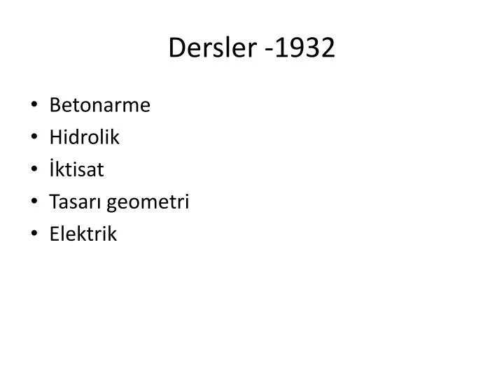 dersler 1932