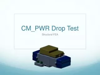 CM_PWR Drop Test
