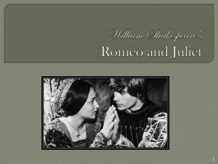 william shakespeare s romeo and juliet