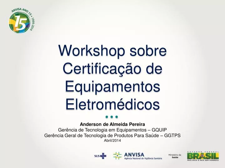 workshop sobre certifica o de equipamentos e letrom dicos