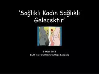 sa l kl kad n sa l kl gelecektir