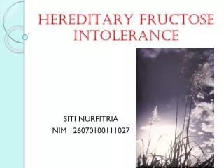 hereditary fructose intolerance