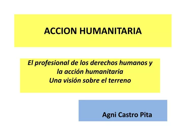 el profesional de los derechos humanos y la acci n humanitaria una visi n sobre el terreno