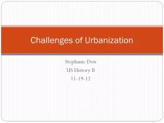 Challenges of Urbanization