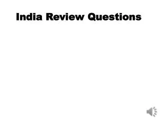 India Review Questions