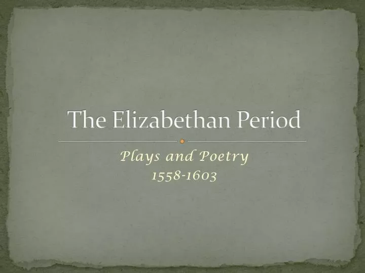 the elizabethan period