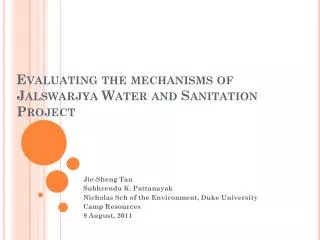 Evaluating the mechanisms of Jalswarjya Water and Sanitation Project