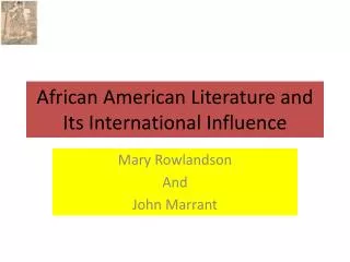 African American Literature and Its International Influence