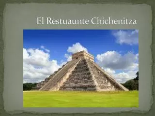 el restuaunte chichenitza