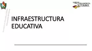 infraestructura educativa