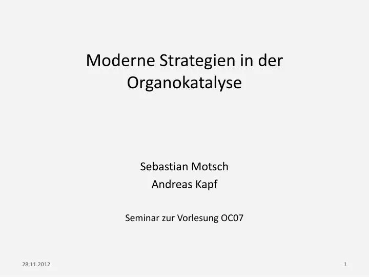 moderne strategien in der organokatalyse