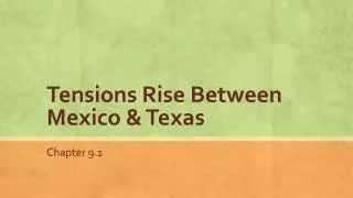 Tensions Rise Between Mexico &amp; Texas
