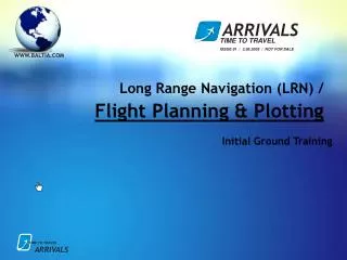 Long Range Navigation (LRN) / Flight Planning &amp; Plotting