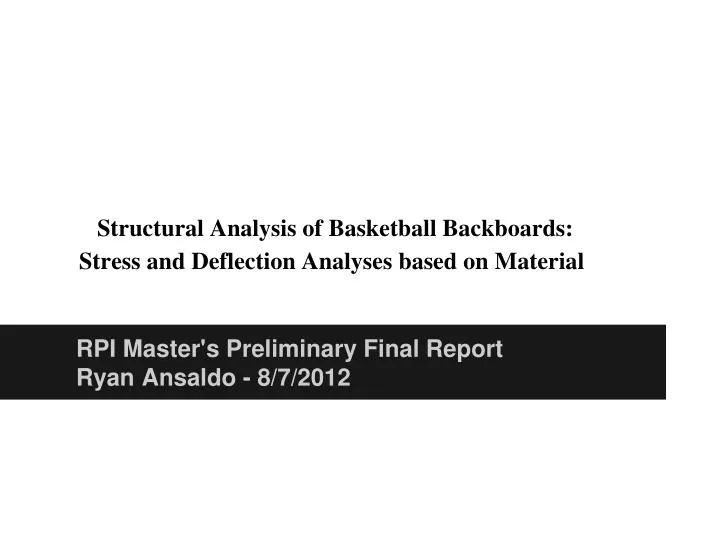 structural analysis of basketball backboards stress and deflection analyses based on material