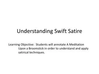 Understanding Swift Satire