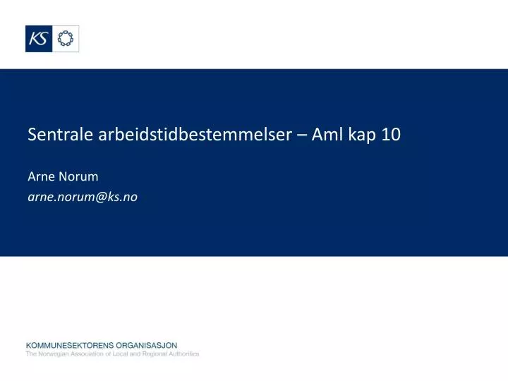 s entrale arbeidstidbestemmelser aml kap 10