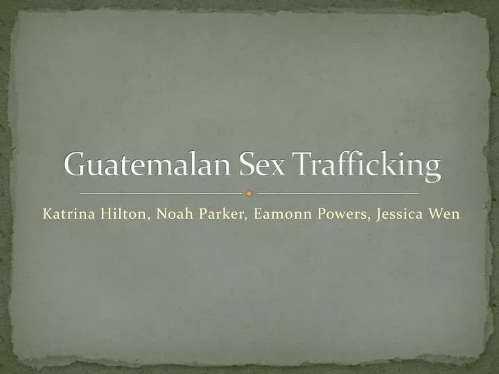 guatemalan sex trafficking
