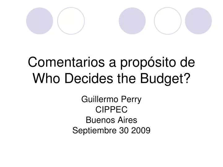 comentarios a prop sito de who decides the budget