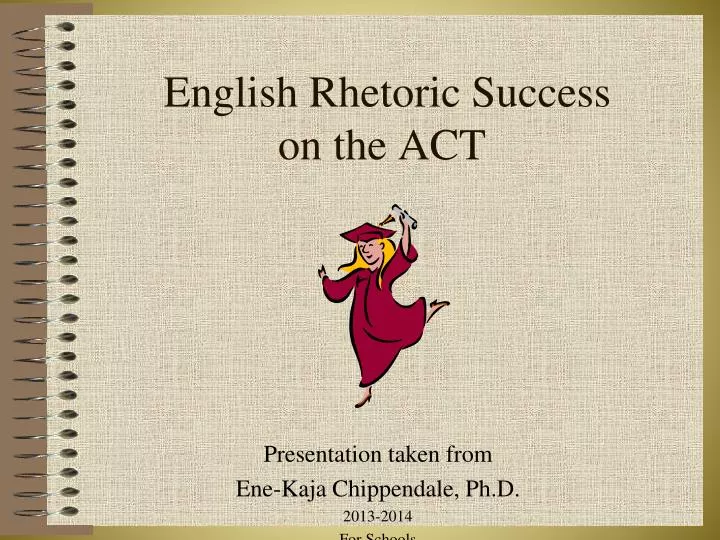 english rhetoric success on the act