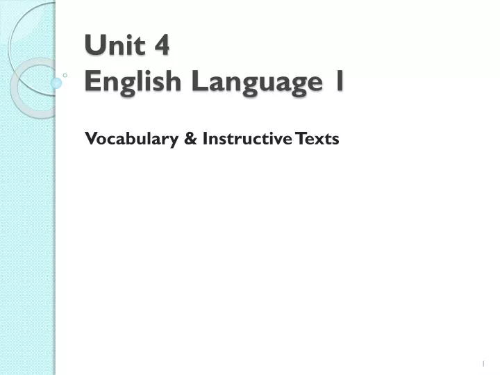 unit 4 english language 1
