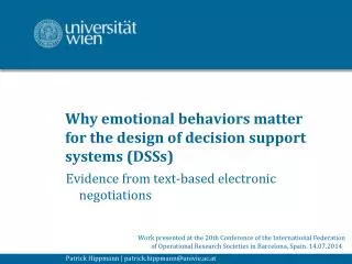 Why emotional behaviors matter for the design of decision support systems (DSSs)