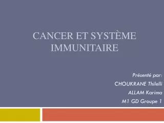 cancer et syst me immunitaire