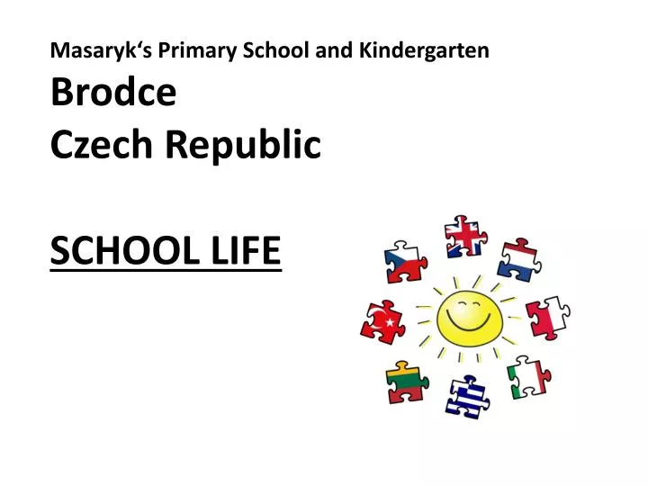 masaryk s primary school and k indergarten brodce czech republic school life