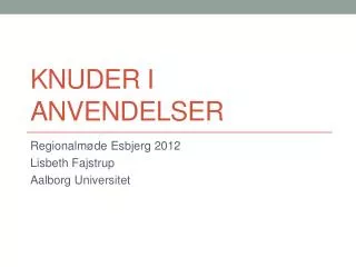 knuder i anvendelser