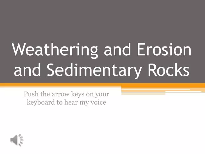 weathering and erosion and sedimentary rocks