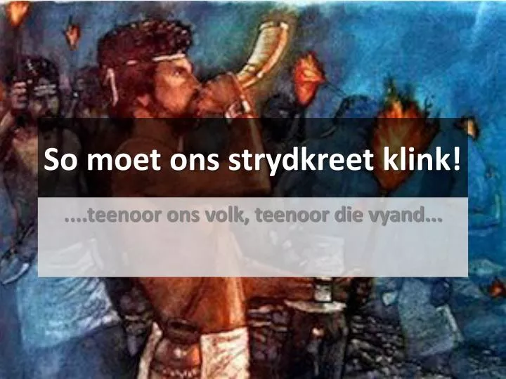 so moet ons strydkreet klink