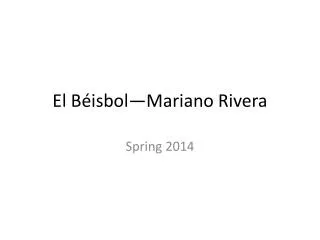 El Béisbol —Mariano Rivera