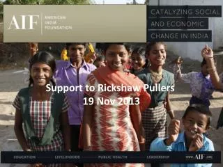 Support to Rickshaw Pullers 19 Nov 2013