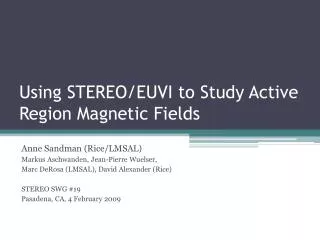 Using STEREO/EUVI to Study Active Region Magnetic Fields