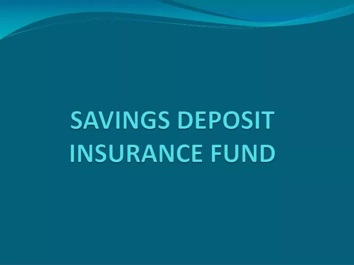 savings deposit insurance fund