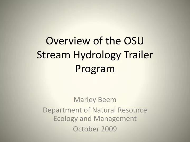 overview of the osu stream hydrology trailer program