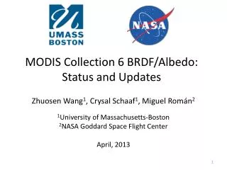 MODIS Collection 6 BRDF/ Albedo : Status and Updates