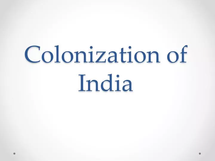 colonization of india