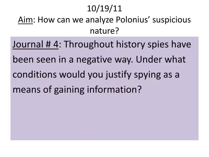 10 19 11 aim how can we analyze polonius suspicious nature