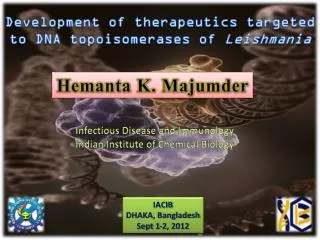 Development of therapeutics targeted to DNA topoisomerases of Leishmania