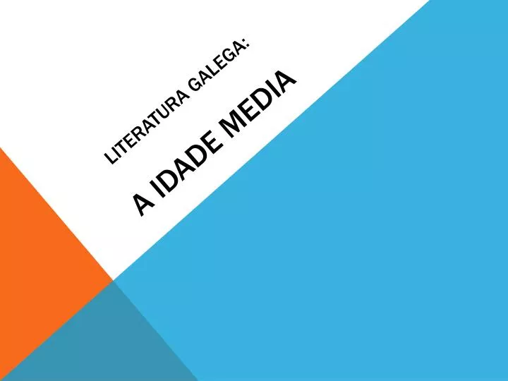 literatura galega a idade media