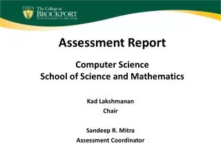 Assessment Report Computer Science School of Science and Mathematics