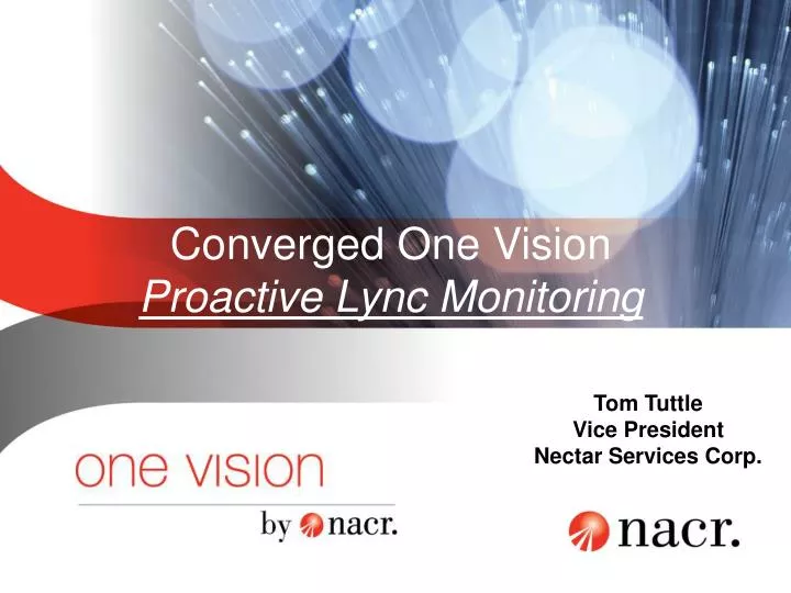 converged one vision proactive lync monitoring