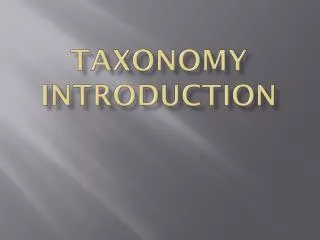 Taxonomy Introduction
