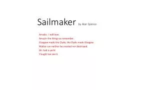 Sailmaker by Alan Spence