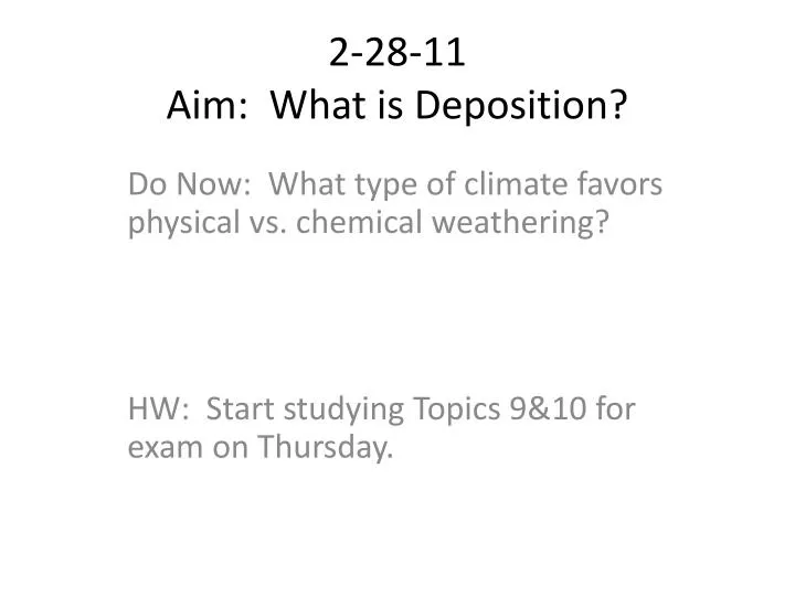 2 28 11 aim what is deposition