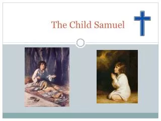 The Child Samuel