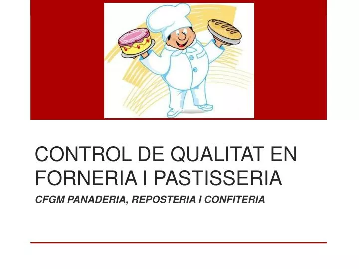 control de qualitat en forneria i pastisseria