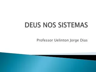 deus nos sistemas