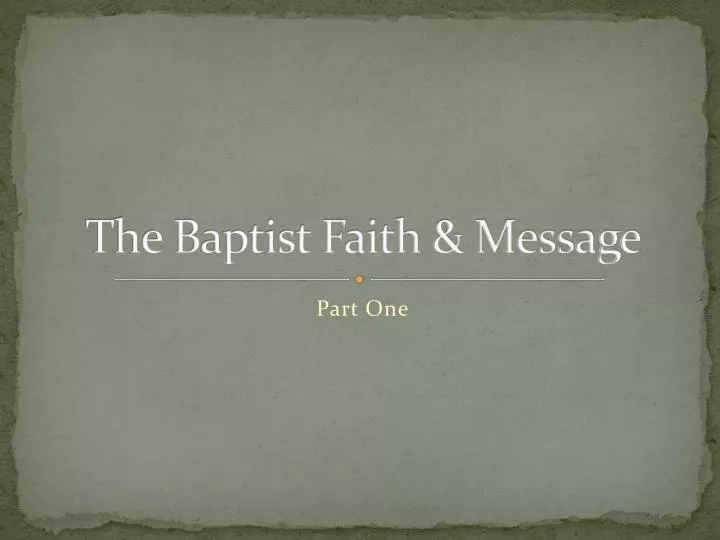 the baptist faith message