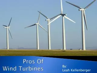Pros Of Wind Turbines